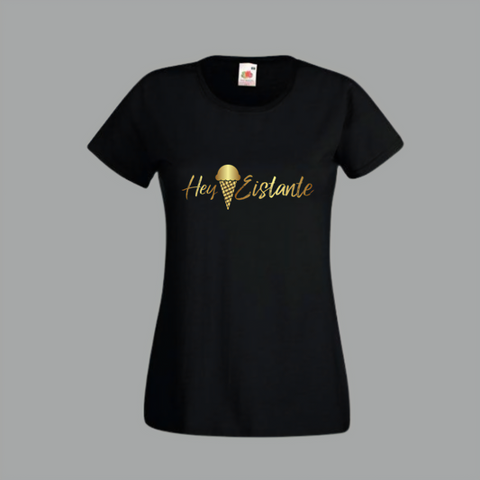 T-Shirt - Hey Eistante (Damen)